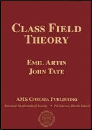 Class Field Theory (AMS Chelsea Publishing) (Ams Chelsea Publishing, 366)