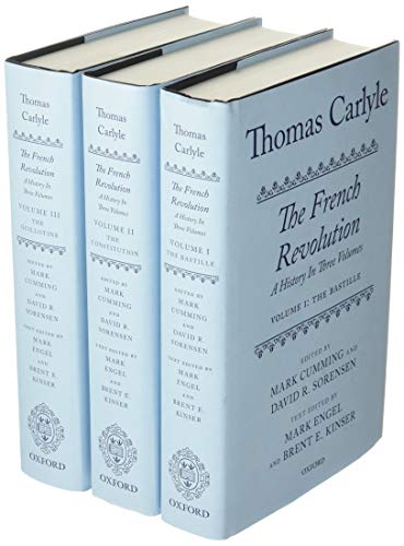 Thomas Carlyle: The French Revolution: A History