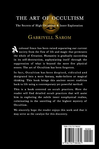 The Art of Occultism: The Secrets of High Occultism & Inner Exploration (The Sacred Mystery)