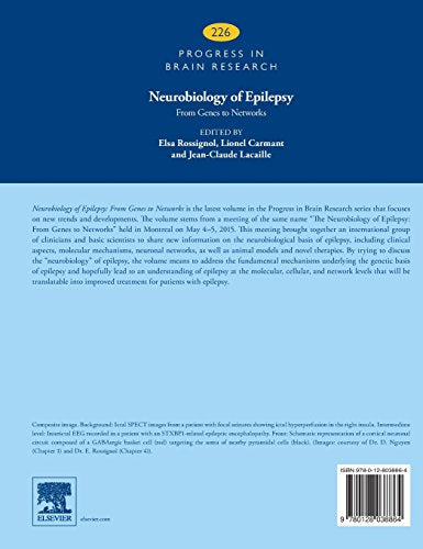 Neurobiology of Epilepsy: From Genes to Networks (Volume 226) (Progress in Brain Research, Volume 226)