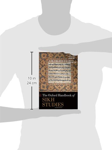 The Oxford Handbook of Sikh Studies (Oxford Handbooks)