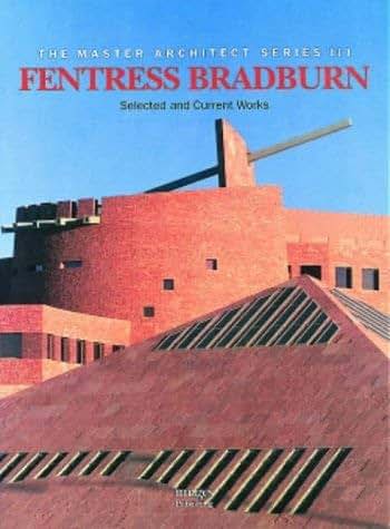 Fentress Bradburn: Selected and Current Works (Master Architect Series)