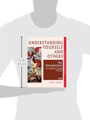 Understanding Yourself and Others: An Introduction to Interaction Styles 2.0
