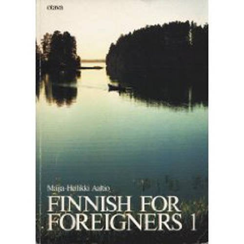 Finnish for Foreigners 1. Textbook by Maija-Hellikk Aaltio
