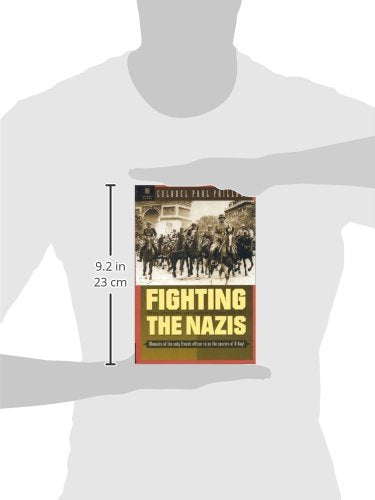 Fighting the Nazis: French Intelligence and Counterintelligence 1935-1945