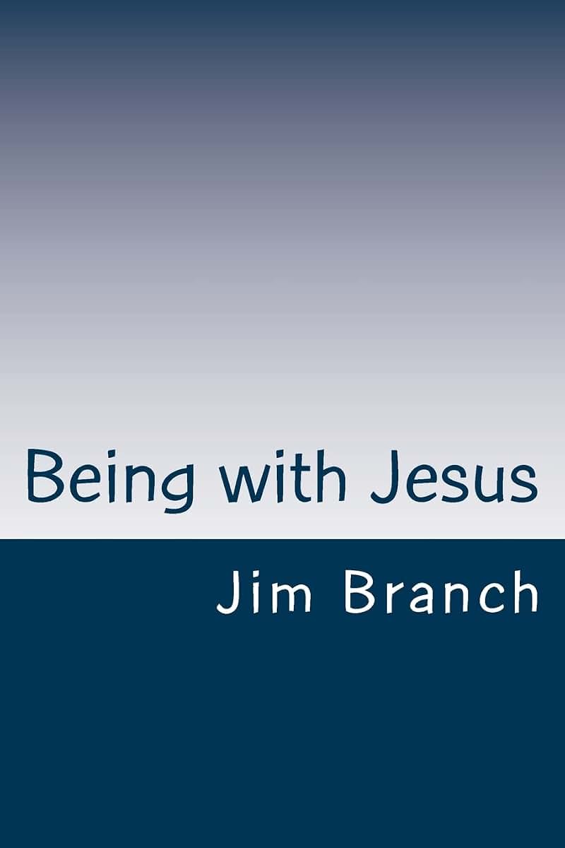 Being with Jesus: A Thirty-Day Journey
