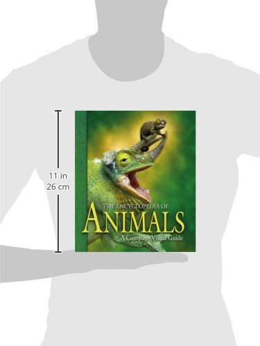 The Encyclopedia of Animals: A Complete Visual Guide