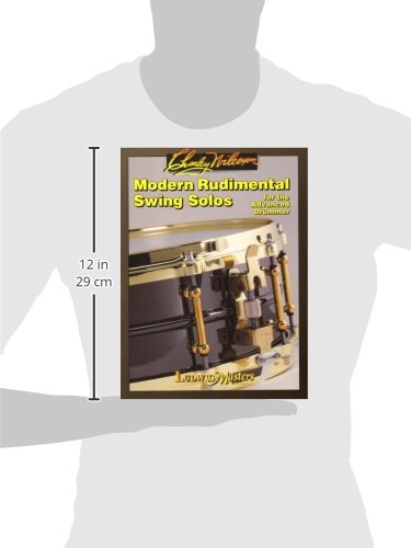 Modern Rudimental Swing Solos for the Advanced Drummer (Charley Wilcoxon Snare Drum Series - LudwigMasters)