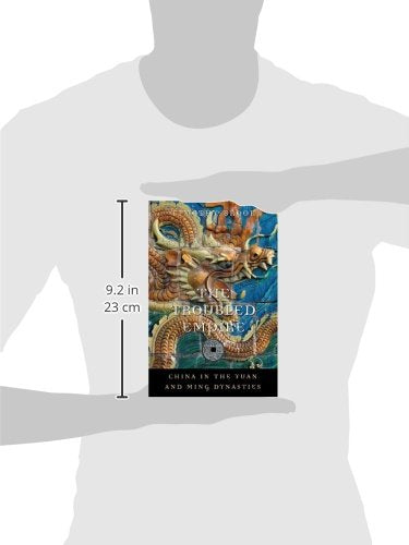 The Troubled Empire: China in the Yuan and Ming Dynasties (H