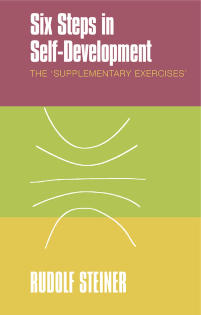 Six Steps in Self-Development: The Supplementary Exercises