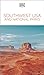 DK Southwest USA and National Parks: Must-See Sights. Culture & History. Detailed Maps & Tours. Area-by-Area Guide. (Travel Guide)