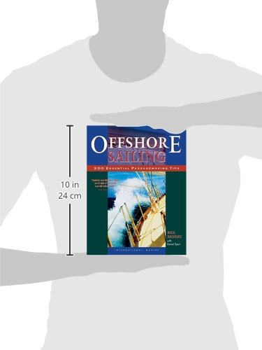 Offshore Sailing: 200 Essential Passagemaking Tips