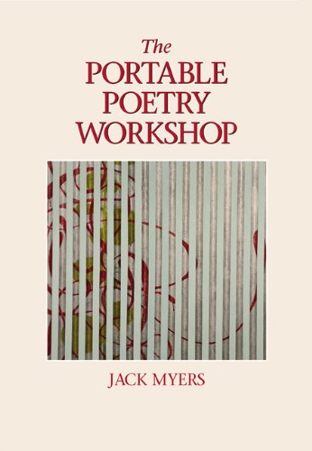 The Portable Poetry Workshop by Jack Myers