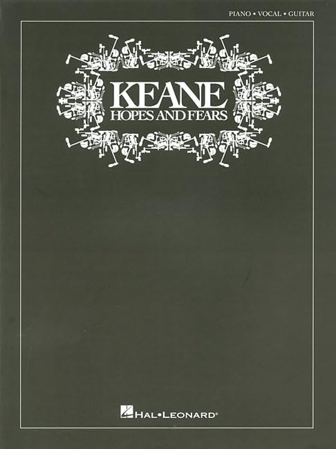 Keane - Hopes and Fears Piano, Vocal and Guitar Chords