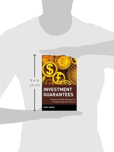 Investment Guarantees: The New Science of Modeling and Risk Management for Equity-Linked Life Insurance