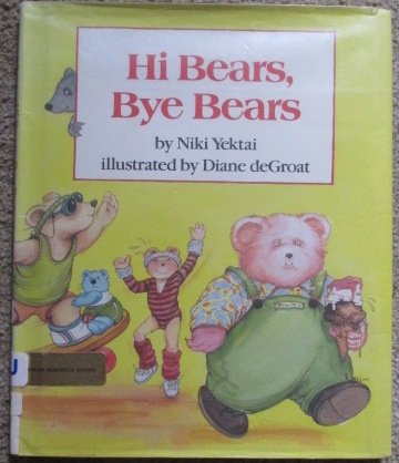 Hi Bears, Bye Bears