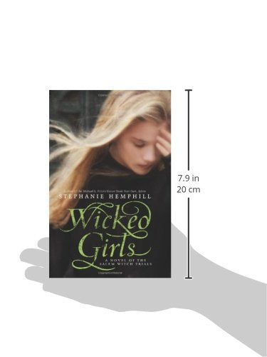 Wicked Girls: A Novel of the Salem Witch Trials