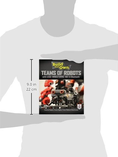 Build Your Own Teams of Robots with LEGO Mindstorms NXT and Bluetooth