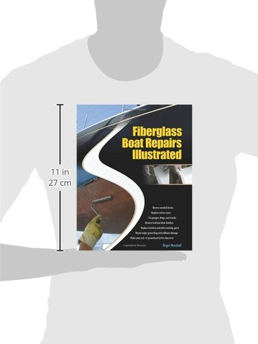 Fiberglass Boat Repairs Illustrated