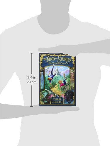 The Land of Stories: The Wishing Spell (The Land of Stories, 1)