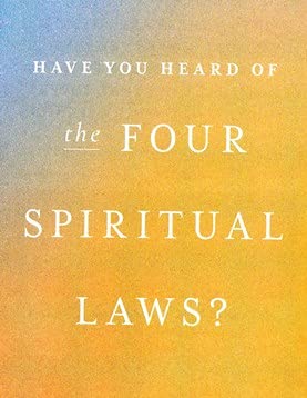 Have You Heard of the Four Spiritual Laws by Bright Bill