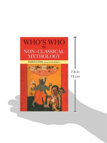 Who's Who in Non-Classical Mythology (Who's Who (Routledge))