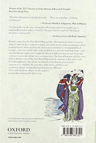 The Fear of Invasion: Strategy, Politics, and British War Planning, 1880-1914