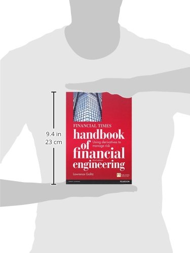 Financial Times Handbook of Financial Engineering: Using Derivatives to Manage Risk