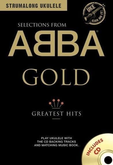 ABBA Gold - Greatest Hits (Strumalong Ukulele)