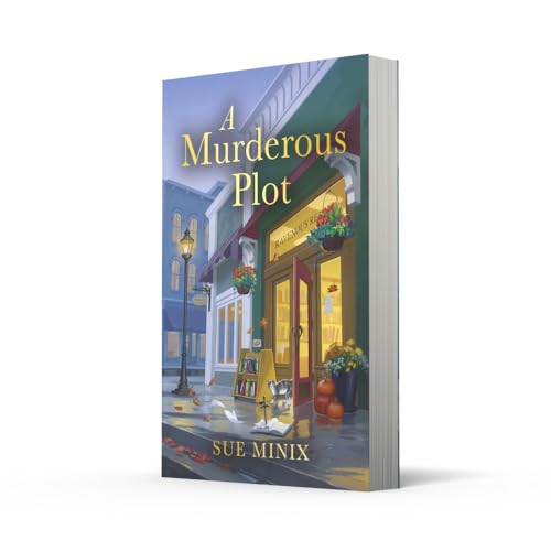 A Murderous Plot: Unravel the secrets of this cosy bookish mystery novel (The Bookstore Mystery Series)