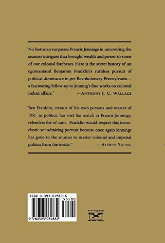 Benjamin Franklin, Politician: The Mask and the Man