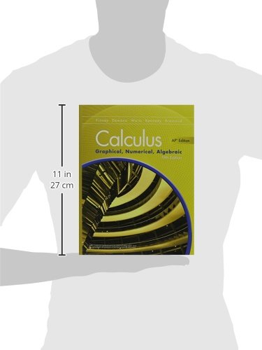 ADVANCED PLACEMENT CALCULUS 2016 GRAPHICAL NUMERICAL ALGEBRAIC FIFTH EDITION STUDENT EDITION