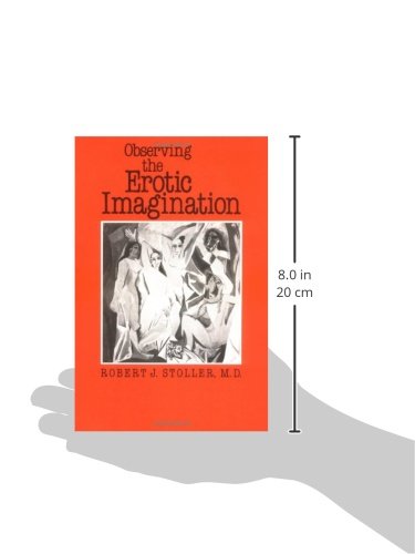 Observing the Erotic Imagination by Stoller, Robert J.