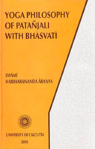 Yoga philosophy of Patan~jali: Containing his Yoga aphorisms with commentary of Vyasa in original Sanskrit, with annotations and allied topics, ... practice of Sam?khya-Yoga, with Bhasvati