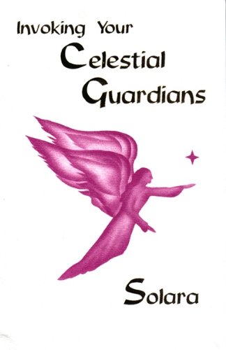 Invoking Your Celestial Guardians