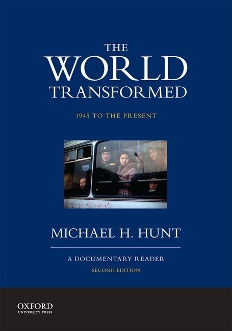 The World Transformed, 1945 to the Present: A Documentary Re