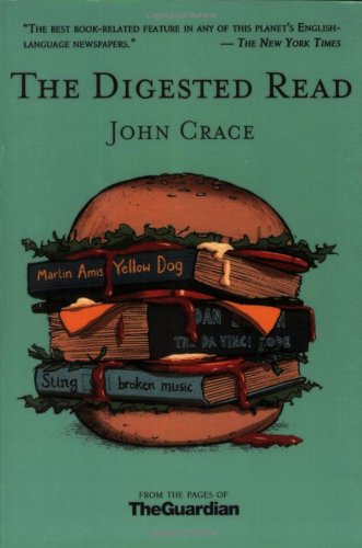 The Digested Read by John Crace (Paperback)