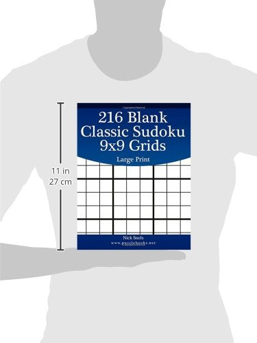 216 Blank Classic Sudoku 9x9 Grids Large Print (Blank Sudoku Grids)
