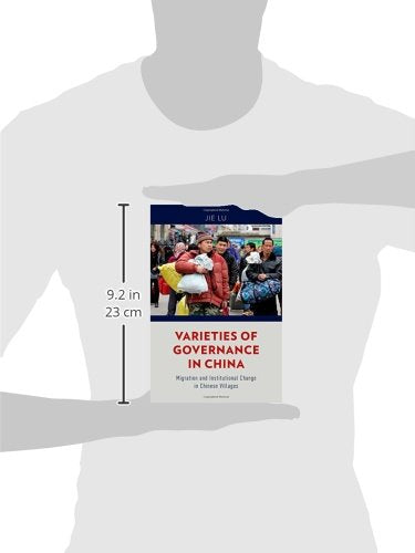 Varieties of Governance in China: Migration and Institutional Change in Chinese Villages