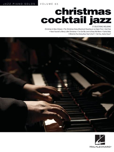 Christmas Cocktail Jazz - Jazz Piano Solos Series Vol. 65 (Jazz Piano Solos, 65)