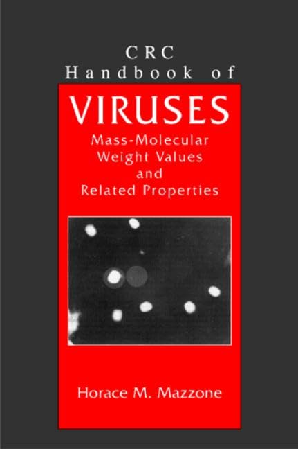 CRC Handbook of Viruses: Mass-Molecular Weight Values and Re