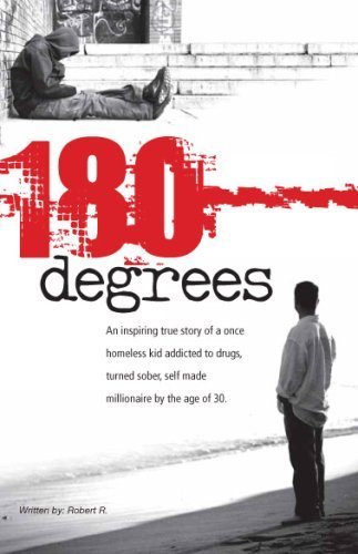 180 Degrees by Robert R.