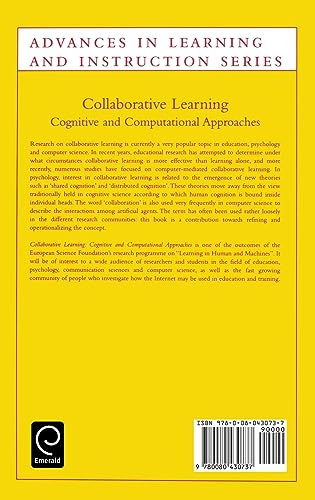 Collaborative Learning: Cognitive and Computational Approaches (Advances in Learning and Instruction Series)