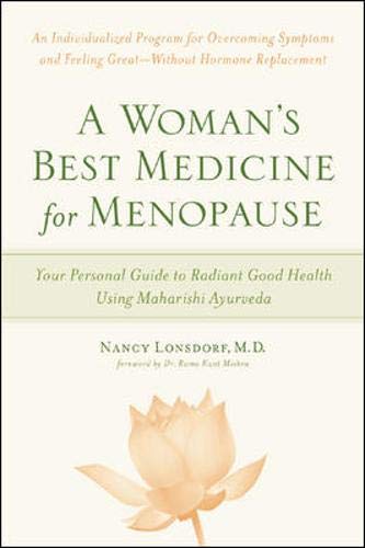 A Woman's Best Medicine for Menopause: Your Personal Guide t