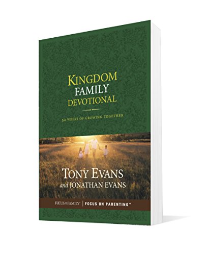 Kingdom Family Devotional: 52 Weeks of Growing Together
