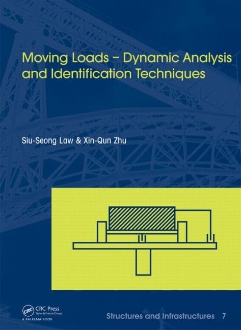 Moving Loads - Dynamic Analysis and Identification Technique