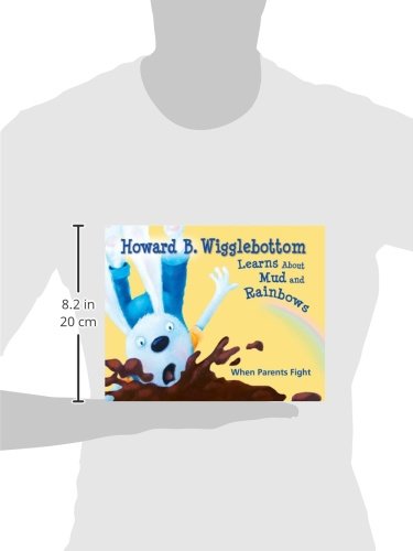 Howard B. Wigglebottom Learns About Mud and Rainbows
