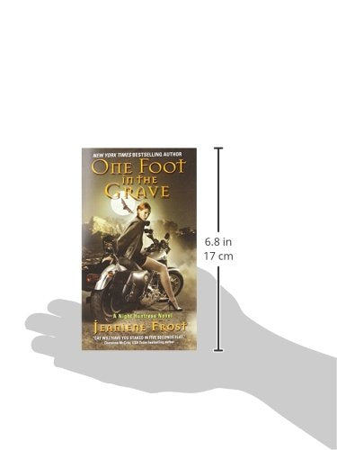 One Foot in the Grave (Night Huntress, Book 2)