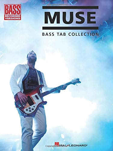 Muse - Bass Tab Collection (Bass Recorded Versions)