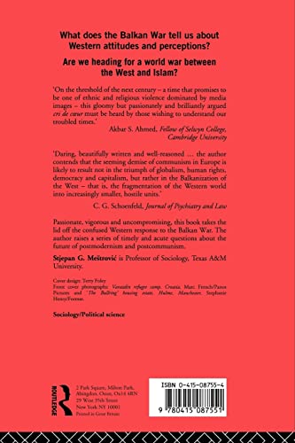 The Balkanization of the West: The Confluence of Postmodernism and Postcommunism